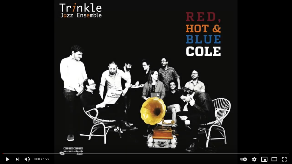 Teaser du disque "Red, Hot & Blue Cole" du Trinkle Jazz Ensemble, Gaga Jazz Music